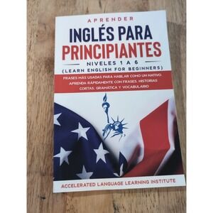 Ingles Para Principiantes English For Beginners. Accelerated Language Learning